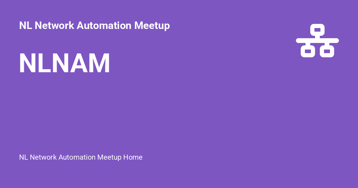 NL Network Automation Meetup